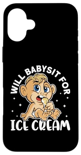 Babysitter: Will Babysit für Eis Hülle für iPhone 16 Plus Babysitter: Will Babysit für Eis Hülle für iPhone 16 Plus von Babysitting And Daycare Designs For A Babysitter