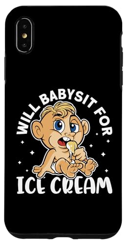 Babysitter: Will Babysit für Eis Hülle für iPhone XS Max Babysitter: Will Babysit für Eis Hülle für iPhone XS Max von Babysitting And Daycare Designs For A Babysitter