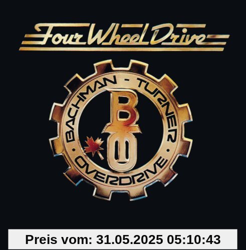 Four Wheel Drive von Bachman-Turner Overdrive