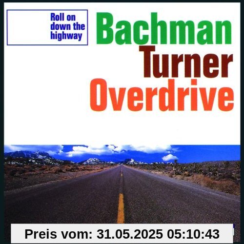 Roll on Down the Highway von Bachman-Turner Overdrive