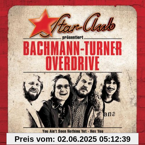 Star Club von Bachman-Turner Overdrive