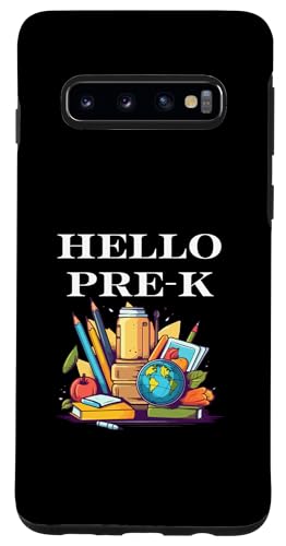 Hülle für Galaxy S10 Hello Pre-K Zurück zur Schule Vorschule Student Lehrer von Back To School Design Student Teacher Apparel