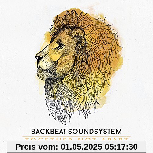 Together Not Apart Together Not Apart von Backbeat Soundsystem