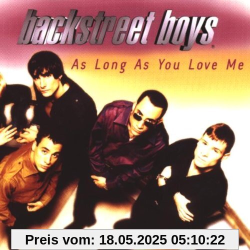 As Long As You Love Me von Backstreet Boys