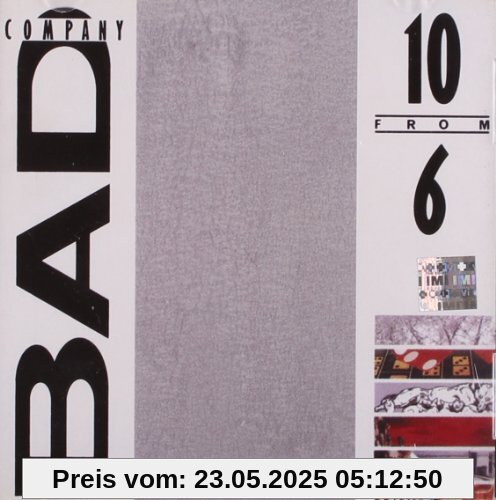 10 from 6 10 from 6 von Bad Company