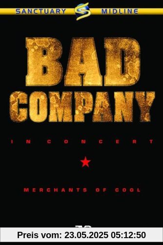 Bad Company - Merchants of Cool Bad Company - Merchants of Cool von Bad Company