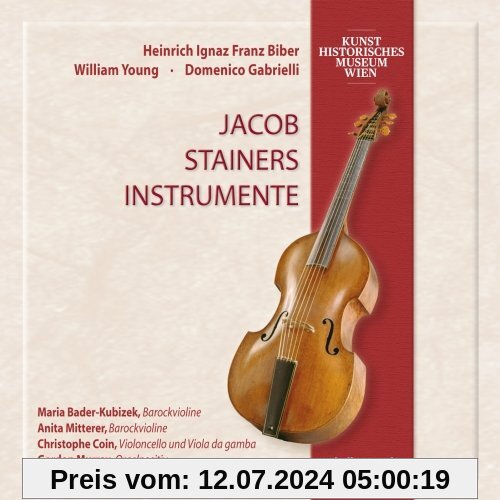 Jacob Stainers Instrumente von Bader-Kubizek