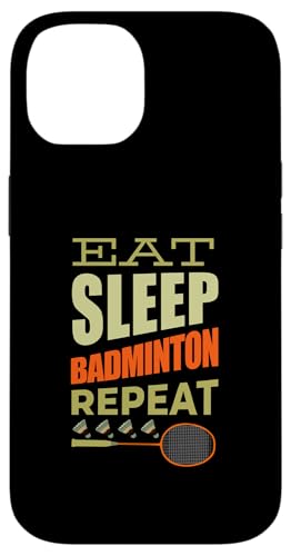 Badminton Federball Badmintonspieler EAT SLEEP BADMINTON Hülle für iPhone 14 Badminton Federball Badmintonspieler EAT SLEEP BADMINTON Hülle für iPhone 14 von Badminton Set Zubehör Sport Geschenke Shirts
