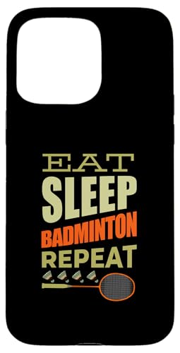 Badminton Federball Badmintonspieler EAT SLEEP BADMINTON Hülle für iPhone 15 Pro Max Badminton Federball Badmintonspieler EAT SLEEP BADMINTON Hülle für iPhone 15 Pro Max von Badminton Set Zubehör Sport Geschenke Shirts