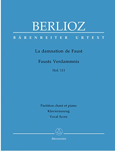 La damnation de Faust (L gende dramatique en 4 parties) Opus 24 H 111 - 2 Teilb nde von Bärenreiter