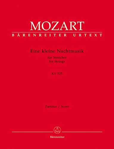 Eine kleine Nachtmusik für Streicher G-Dur KV 525.BÄRENREITER URTEXT.Partitur, Urtextausgabe Eine kleine Nachtmusik für Streicher G-Dur KV 525.BÄRENREITER URTEXT.Partitur, Urtextausgabe von Bärenreiter