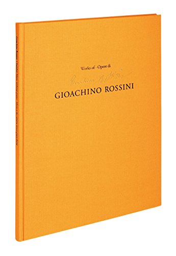Le comte Ory. Oper in zwei Akten. Works of Gioachino Rossini 5a+b. Partitur, Werkausgabe, Urtextausgabe Le comte Ory. Oper in zwei Akten. Works of Gioachino Rossini 5a+b. Partitur, Werkausgabe, Urtextausgabe von Bärenreiter