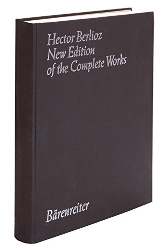 Les Troyens Hol 133 -Opéra en cinq actes (3 Teilbände)- (Die Trojaner). New Edition of the Complete Works (NBE) 2a-c. Gesamtausgabe, Partitur von Bärenreiter