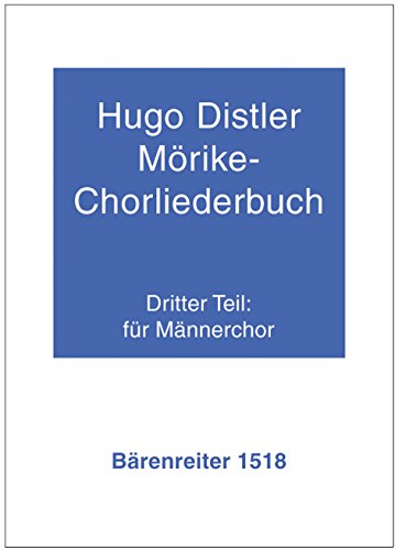 Mörike-Chorliederbuch, Teil 3 op. 19 (1938/39) von Bärenreiter