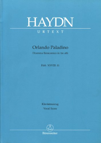 Orlando Paladino: Dramma eroicomico in tre atti Hob. XXVIII:11 Orlando Paladino: Dramma eroicomico in tre atti Hob. XXVIII:11 von Bärenreiter