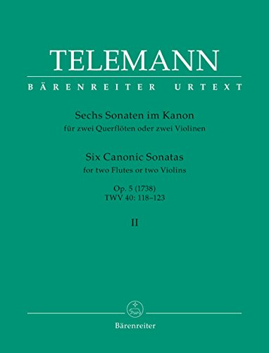 Sechs Sonaten im Kanon für zwei Querflöten oder zwei Violinen op. 5 TWV 40:118-123 (1738) (Heft 2). Spielpartitur(en), Urtextausgabe, Sammelband. BÄRENREITER URTEXT von Bärenreiter