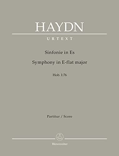 Sinfonie Es-Dur Hob. I:76. Partitur, Urtextausgabe Sinfonie Es-Dur Hob. I:76. Partitur, Urtextausgabe von Bärenreiter