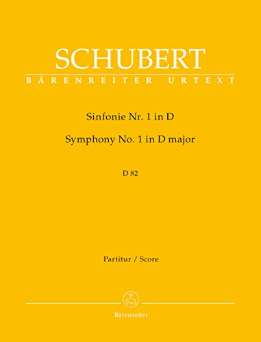 Sinfonie Nr. 1 in D D 82. Partitur Sinfonie Nr. 1 in D D 82. Partitur von Bärenreiter