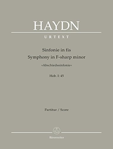 Sinfonie fis-Moll Hob. I:45 "Abschiedssinfonie". Partitur Sinfonie fis-Moll Hob. I:45 "Abschiedssinfonie". Partitur von Bärenreiter