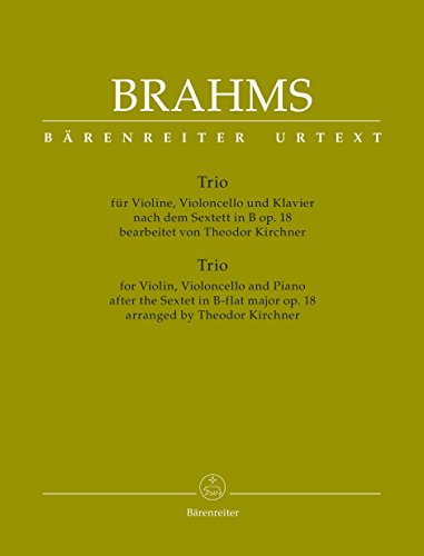 Trio für Violine, Violoncello und Klavier (nach dem Sextett in B op. 18). Spielpartitur von Bärenreiter
