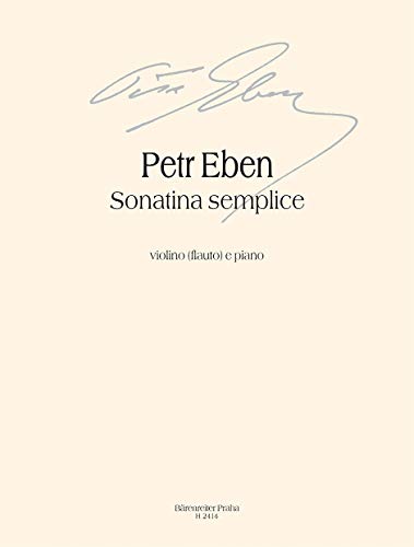 Petr Eben-Sonatina semplice-Flute, Violin and Piano-BOOK+PART[S] von Baerenreiter