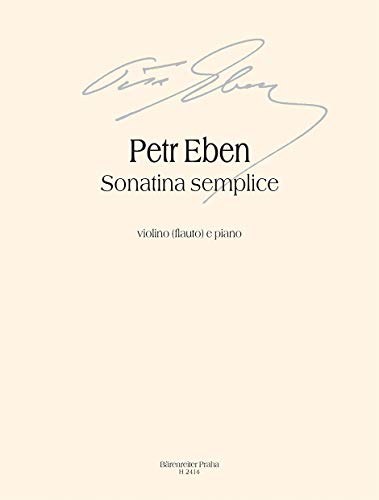 Petr Eben-Sonatina semplice-Flute, Violin and Piano-BOOK+PART[S] von Bärenreiter