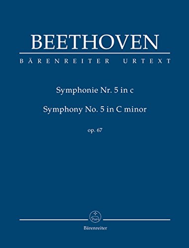 Sinfonie Nr. 5 c-Moll op. 67. Studienpartitur Sinfonie Nr. 5 c-Moll op. 67. Studienpartitur von Bärenreiter