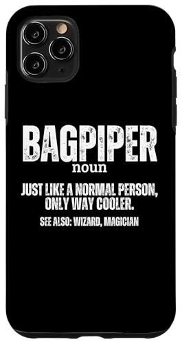 Dudelsackspieler Definition Stolzer Lustiger Dudelsackspieler Hülle für iPhone 11 Pro Max von Bag Pipes Scottish Gifts For Bagpiper