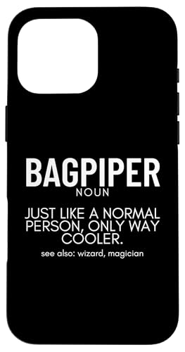 Dudelsackspieler Definition Stolzer Lustiger Dudelsackspieler Hülle für iPhone 16 Pro Max von Bag Pipes Scottish Gifts For Bagpiper