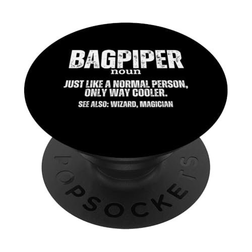 Dudelsackspieler Definition Stolzer Lustiger Dudelsackspieler PopSockets Klebender PopGrip von Bag Pipes Scottish Gifts For Bagpiper