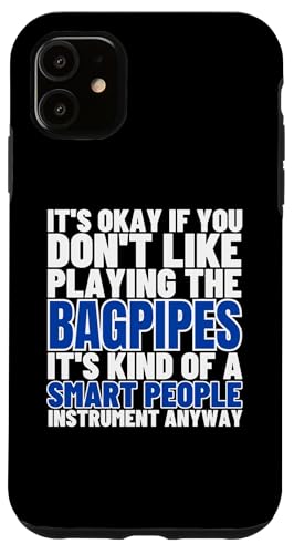 Dudelsäcke sind für kluge Leute lustiger Dudelsackspieler Hülle für iPhone 11 Dudelsäcke sind für kluge Leute lustiger Dudelsackspieler Hülle für iPhone 11 von Bag Pipes Scottish Gifts For Bagpiper