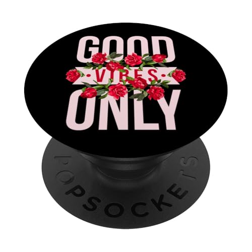 Cool Floral Summer Vibes Only Quotes Inspirational Quotes PopSockets Klebender PopGrip von Bahaa's Tee