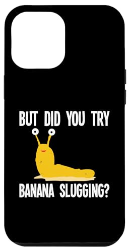 But Did You Try Banana Slugging? Malacology Hülle für iPhone 12 Pro Max But Did You Try Banana Slugging? Malacology Hülle für iPhone 12 Pro Max von Bananenschnecke Designs Ideen Malakologie