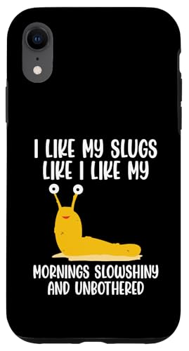 I Like My Slugs Like I Like My Banana Slug Malacology Hülle für iPhone XR I Like My Slugs Like I Like My Banana Slug Malacology Hülle für iPhone XR von Bananenschnecke Designs Ideen Malakologie