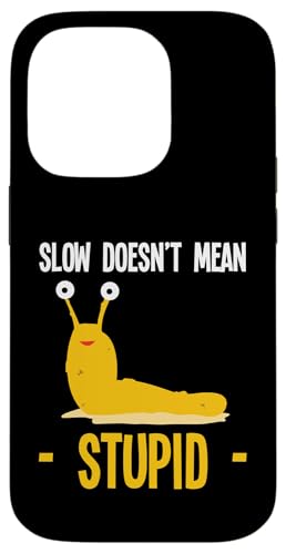 Slow Doesnt Mean Stupid Banana Slug Malacology Hülle für iPhone 14 Pro Slow Doesnt Mean Stupid Banana Slug Malacology Hülle für iPhone 14 Pro von Bananenschnecke Designs Ideen Malakologie