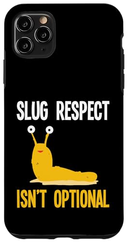 Slug Respect Isnt Optional Banana Slug Malacology Hülle für iPhone 11 Pro Max Slug Respect Isnt Optional Banana Slug Malacology Hülle für iPhone 11 Pro Max von Bananenschnecke Designs Ideen Malakologie
