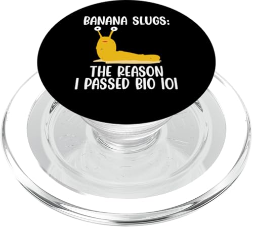 The Reason I Passed Bio 101 Banana Slug Malacology PopSockets PopGrip für MagSafe The Reason I Passed Bio 101 Banana Slug Malacology PopSockets PopGrip für MagSafe von Bananenschnecke Designs Ideen Malakologie