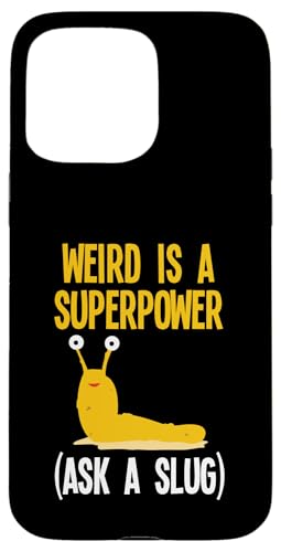Weird Is A Superpower Ask A Slug Banana Slug Malacology Hülle für iPhone 15 Pro Max Weird Is A Superpower Ask A Slug Banana Slug Malacology Hülle für iPhone 15 Pro Max von Bananenschnecke Designs Ideen Malakologie
