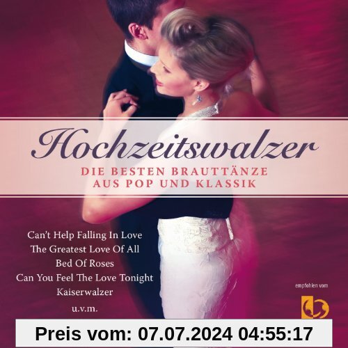 HOCHZEITSWALZER - die besten Brauttänze aus Pop und Klassik von Band4dancers