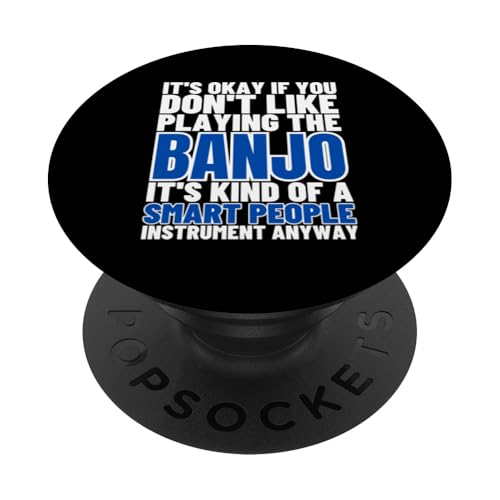 Banjo Is For Smart People Lustiger Banjo-Spieler PopSockets Klebender PopGrip Banjo Is For Smart People Lustiger Banjo-Spieler PopSockets Klebender PopGrip von Banjo Gifts For Men And Women