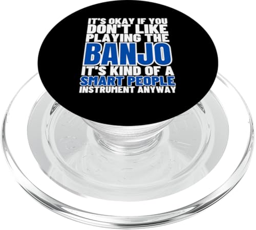 Banjo Is For Smart People Lustiger Banjo-Spieler PopSockets PopGrip für MagSafe von Banjo Gifts For Men And Women
