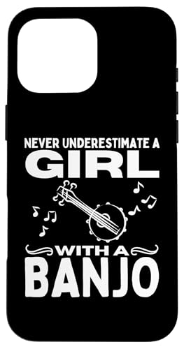 Unterschätze niemals ein Mädchen mit einer Banjo-Banjo-Spielerin Hülle für iPhone 16 Pro Max Unterschätze niemals ein Mädchen mit einer Banjo-Banjo-Spielerin Hülle für iPhone 16 Pro Max von Banjo Gifts For Men And Women