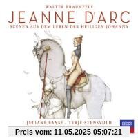 Walter Braunfels: Jeanne D'arc Walter Braunfels: Jeanne D'arc von Banse
