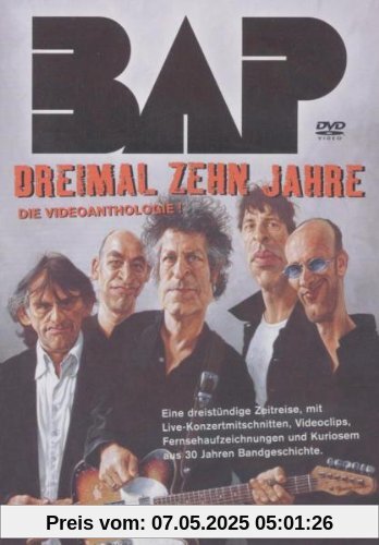 BAP - Dreimal zehn Jahre von Bap