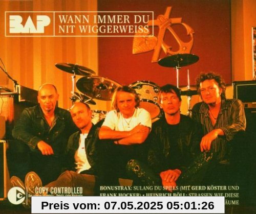 Wann Immer Du Nit Wiggerweiss Wann Immer Du Nit Wiggerweiss von BAP