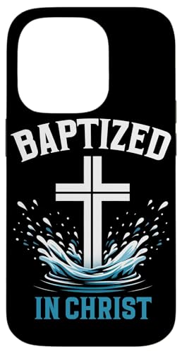 Getauft in Christus Taufe Christlich Jesus Gott Religiös Hülle für iPhone 14 Pro Getauft in Christus Taufe Christlich Jesus Gott Religiös Hülle für iPhone 14 Pro von Baptism Priests Pastors Worship Prayer Bible Nuns