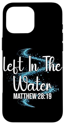 Getauft links im Wasser Christus Taufe Christlicher Jesus Hülle für iPhone 16 Pro Max Getauft links im Wasser Christus Taufe Christlicher Jesus Hülle für iPhone 16 Pro Max von Baptism Priests Pastors Worship Prayer Bible Nuns