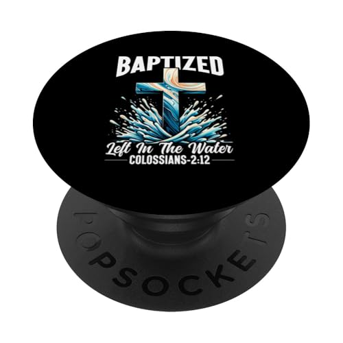 Getauft links im Wasser Christus Taufe Christlicher Jesus PopSockets Klebender PopGrip Getauft links im Wasser Christus Taufe Christlicher Jesus PopSockets Klebender PopGrip von Baptism Priests Pastors Worship Prayer Bible Nuns