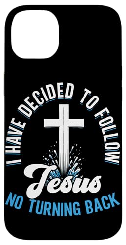 I Have Decided To Follow Jesus No Turning Back Taufe Hülle für iPhone 14 Plus I Have Decided To Follow Jesus No Turning Back Taufe Hülle für iPhone 14 Plus von Baptism Priests Pastors Worship Prayer Bible Nuns