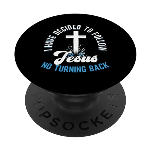I Have Decided To Follow Jesus No Turning Back Taufe PopSockets Klebender PopGrip I Have Decided To Follow Jesus No Turning Back Taufe PopSockets Klebender PopGrip von Baptism Priests Pastors Worship Prayer Bible Nuns